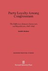 Party Loyalty Among Congressmen