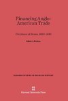 Financing Anglo-American Trade