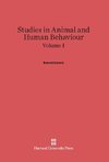 Studies in Animal and Human Behaviour, Volume I