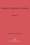 Style and Tradition in Catullus