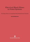 Electrical Shock Waves in Power Systems