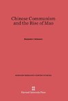 Chinese Communism and the Rise of Mao