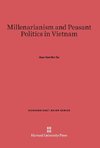 Millenarianism and Peasant Politics in Vietnam