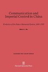 Communication and Imperial Control in China