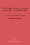 The Paris of Henry of Navarre as Seen by Pierre de l'Estoile