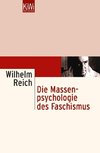 Die Massenpsychologie des Faschismus