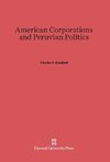 American Corporations and Peruvian Politics