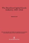 The Brazilian Capital Goods Industry, 1929-1964