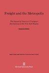 Freight and the Metropolis