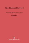 Five Lives at Harvard