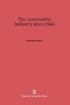 The Automobile Industry since 1945