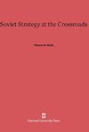 Soviet Strategy at the Crossroads