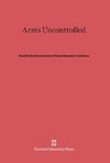 Arms Uncontrolled