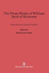 The Prose Works of William Byrd of Westover