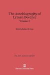 Cross, Barbara M.: The Autobiography of Lyman Beecher. Volume I