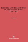 Riots and Community Politics in England and Wales, 1790-1810