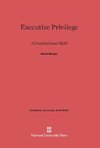 Executive Privilege