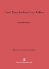 Land Uses in American Cities