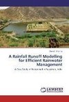 A Rainfall Runoff Modelling for Efficient Rainwater Management