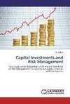 Capital Investments and Risk Management