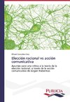 Elección racional vs acción comunicativa