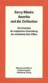 Amerika und die Zivilisation. Sonderausgabe