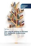 The cultural politics in Chinese EFL textbooks: A discourse approach