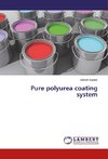 Pure polyurea coating system