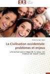 La Civilisation occidentale: problèmes et enjeux