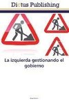 La izquierda gestionando el gobierno