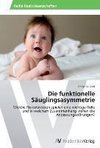 Die funktionelle Säuglingsasymmetrie