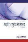 Applying Online Behavioral Models in Internet Retailing