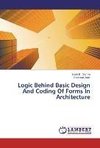 Logic Behind Basic Design And Coding Of Forms In Architecture