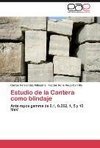 Estudio de la Cantera como blindaje