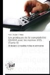 Les pratiques de la comptabilité OHADA avec les normes IFRS (Tome II)