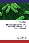 Stress Responses Of First Transition Elements On Escherichia coli