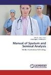 Manual of Sputum and Seminal Analysis