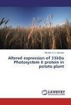 Altered expression of 33kDa Photosystem II protein in potato plant