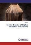 Service Quality of Higher Education in Palestine