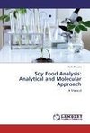 Soy Food Analysis: Analytical and Molecular Approach