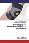 Osteoartroz: nekotorye aspekty problemy