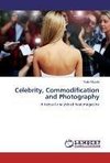 Celebrity, Commodification and Photography