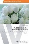 Palästinensische Hochzeitsbräuche