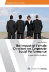 The Impact of Female Directors on Corporate Social Performance