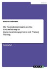 Die Herausforderungen an eine Stationsleitung im Implementierungsprozess mit Primary Nursing