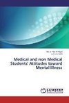 Medical and non Medical Students' Attitudes toward Mental Illness