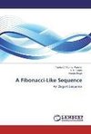 A Fibonacci-Like Sequence