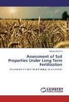 Assessment of Soil Properties Under Long Term Fertilization