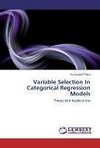 Variable Selection In Categorical Regression Models