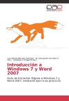 Introducción a Windows 7 y Word 2007